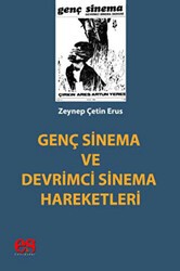 Genç Sinema ve Devrimci Sinema Hareketleri - Es Yayınları