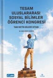 TESAM Uluslararası Sosyal Bilimler Öğrenci Kongresi - TESAM Yayınları