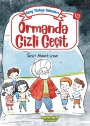 Genç Türkçe Yolcuları - Ormanda Gizli Geçit - Selimer Yayınları