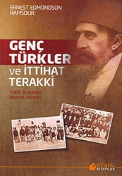 Genç Türkler ve İttihat Terakki - Etkin Kitaplar
