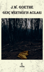 Genç Werther`ın Acıları - Otantik Kitap