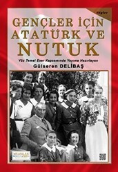 Gençler İçin Atatürk ve Nutuk - Melekler Yayıncılık