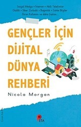Gençler İçin Dijital Dünya Rehberi - Peta Kitap