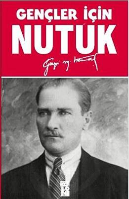 Gençler İçin Nutuk - 1