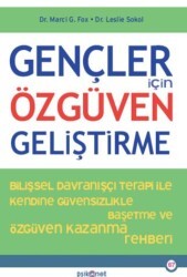 Gençler İçin Özgüven Geliştirme - Psikonet Yayınları