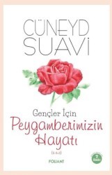 Gençler için Peygamberimizin Hayatı - Foliant Yayınları