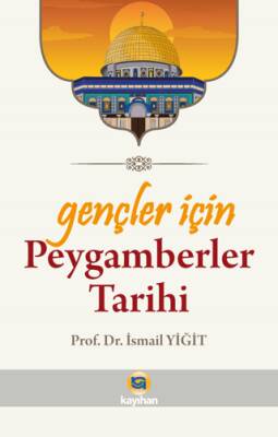 Gençler İçin Peygamberler Tarihi - 1