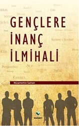 Gençlere İnanç İlmihali - Rağbet Yayınları