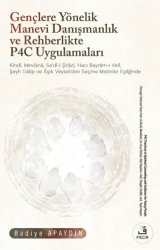 Gençlere Yönelik Manevi Danışmanlık ve Rehberlikte P4C Uygulamaları - Fecr Yayınları
