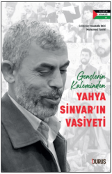 Gençlerin Kaleminden Yahya Sinvar`ın Vasiyeti - Duruş Yayınları