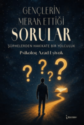 Gençlerin Merak Ettiği Sorular - 1