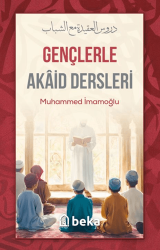 Gençlerle Akaid Dersleri - 1