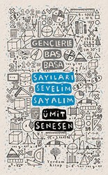 Gençlerle Baş Başa - Sayıları Sevelim Sayalım - Yordam Kitap
