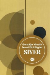Gençliğe Yönelik Temel Dini Bilgiler Siyer - Diyanet İşleri Başkanlığı