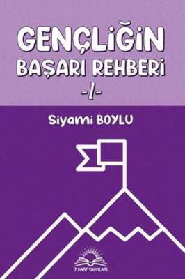 Gençliğin Başarı Rehberi -I- - 1