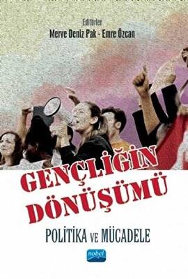 Gençliğin Dönüşümü: Politika ve Mücadele - 1