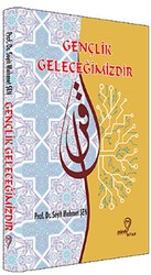 Gençlik Geleceğimizdir - Mana Kitap