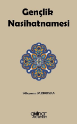 Gençlik Nasihatnamesi - Gülnar Yayınları