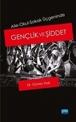 Gençlik ve Şiddet - Nobel Akademik Yayıncılık