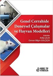 Genel Cerrahide Deneysel Çalışmalar ve Hayvan Modelleri - Nobel Tıp Kitabevi