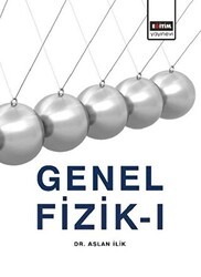 Genel Fizik 1 - Eğitim Yayınevi - Ders Kitapları