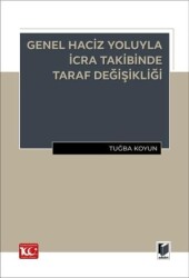 Genel Haciz Yoluyla İcra Takibinde Taraf Değişikliği - Adalet Yayınevi