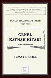 Genel Kaynak Kitabı: Devlet Tiyatroları Tarihi 1936-1991 - Mitos Boyut Yayınları