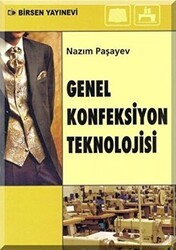 Genel Konfeksiyon Teknolojisi - Birsen Yayınevi