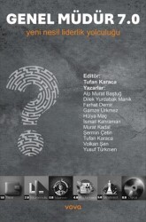 Genel Müdür 7.0 Yeni Nesil Liderlik Yolculuğu - Vova Yayınları