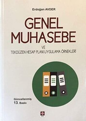 Genel Muhasebe ve Tekdüzen Hesap Planı Uygulama Örnekleri - Ekin Basım Yayın