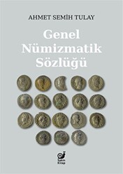 Genel Nümizmatik Sözlüğü - Sakin Kitap