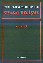 Genel Olarak ve Türkiye’de Siyasal Değişme - Der Yayınları
