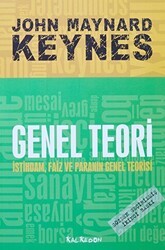 Genel Teori İstihdam Faiz ve Paranın Genel Teorisi - Kalkedon Yayıncılık