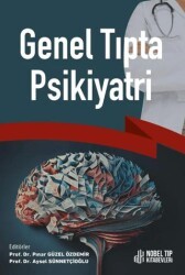 Genel Tıpta Psikiyatri - Nobel Tıp Kitabevi