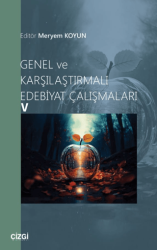 Genel ve Karşılaştırmalı Edebiyat Çalışmaları - Çizgi Kitabevi Yayınları