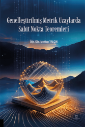 Genelleştirilmiş Metrik Uzaylarda Sabit Nokta Teoremleri - Akademisyen Kitabevi