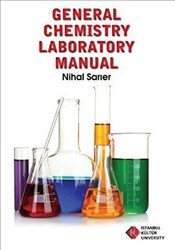General Chemistry Laboratory Manual - İstanbul Kültür Üniversitesi - İKÜ Yayınevi