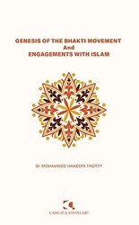 Genesis of the Bhakti Movement and Engagements with Islam - 1