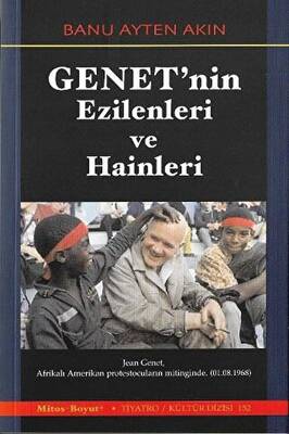 Genet`nin Ezilenleri ve Hainleri - 1