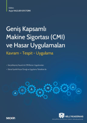 Geniş Kapsamlı Makine Sigortası CMI ve Hasar Uygulamaları - 1