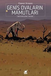 Geniş Ovaların Mamutları - Ayrıntı Yayınları