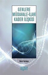 Genlere Müdahale - İlahi Kader İlişkisi - Rağbet Yayınları