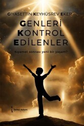 Genleri Kontrol Edilenler - İkinci Adam Yayınları