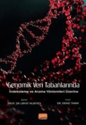 Genomik Veri Tabanlarında İndeksleme ve Arama Yöntemleri Üzerine - Nobel Bilimsel Eserler
