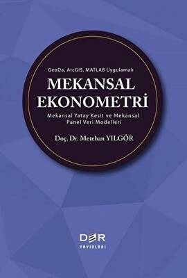 GeoDa ArcGIS Matlab Uygulamalı Mekansal Ekonometri - 1