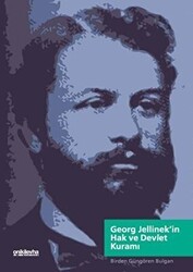 Georg Jellinek`in Hak ve Devlet Kuramı - On İki Levha Yayınları