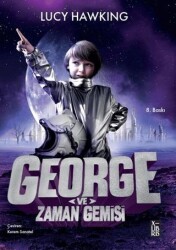 George ve Zaman Gemisi - XLIBRIS