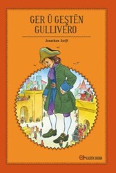 Ger Ü Geşten Gullivero - Aram Yayınları
