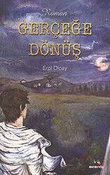 Gerçeğe Dönüş - Meneviş Yayınları