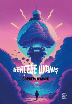 Gerçeğe Uyanış - 1